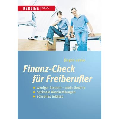 Finanz-Check für Freiberufler, Taschenbuch von Jürgen Leske, Redline, 978-3-86881-423-1