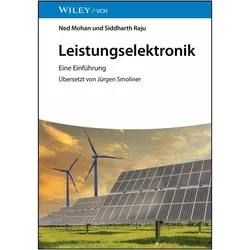 Leistungselektronik, Fachbücher von Siddharth Raju, Ned Mohan, Jürgen Smoliner