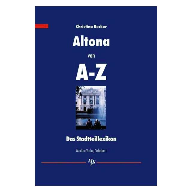 Schubert Medien Altona von A - Z (Deutsch, Christina Becker) (9281493)