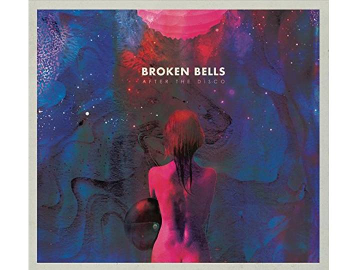 Broken Bells - After The Disco