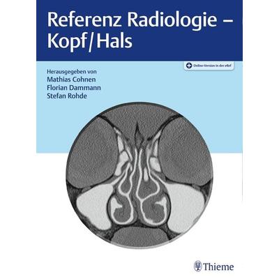 Referenz Radiologie - Kopf/Hals, Set von Mathias Cohnen,Florian Dammann,Katharina Erb-Eigner,Tim Hilgenfeld,Monika Probst, Thieme, 978-3-13-241975-9