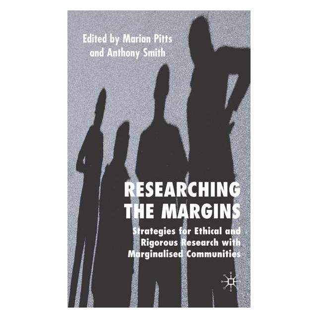 Palgrave Macmillan Uk Researching the Margins (63358843)