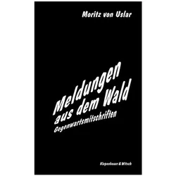 Meldungen aus dem Wald, Biografien von Moritz von Uslar