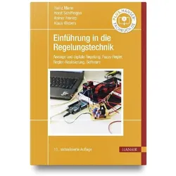 Einführung in die Regelungstechnik, Fachbücher von Rainer Froriep, Heinz Mann, Horst Schiffelgen, Klaus Webers, Heinz, Mann