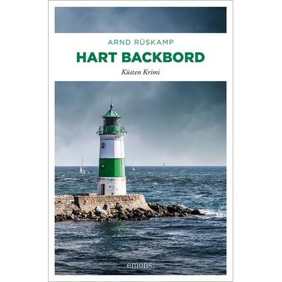Hart Backbord, Taschenbuch von Arnd Rüskamp, Emons Verlag, 978-3-7408-2864-6