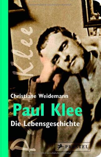 Christiane Weidemann - Paul Klee: Die Lebensgeschichte - Preis vom 09.10.2026 07:28:09 h