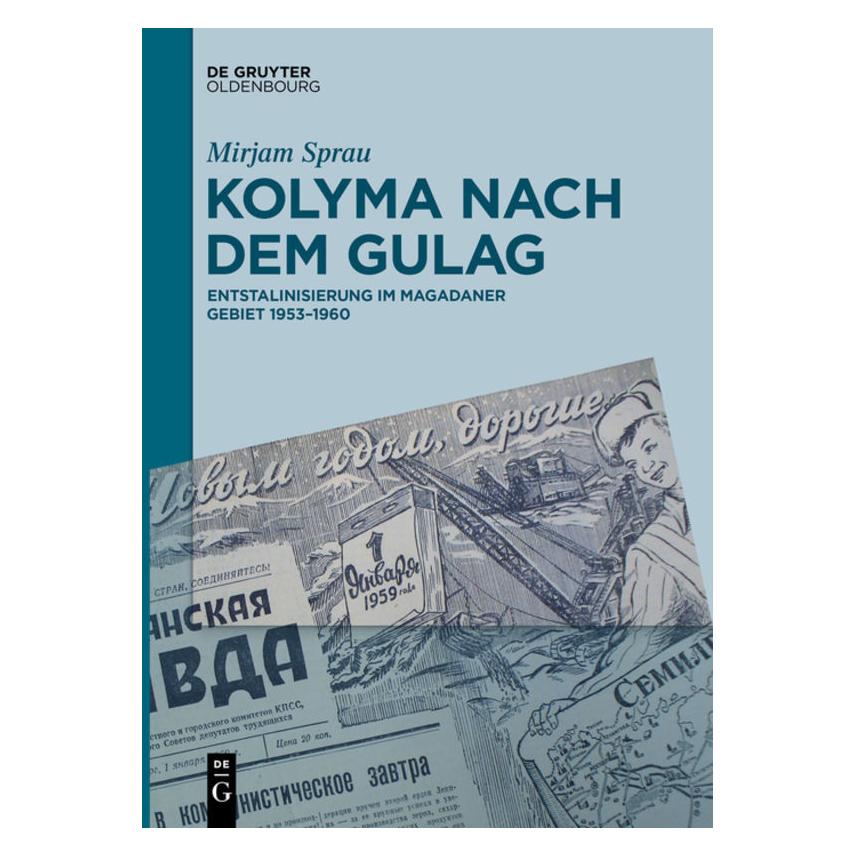De Gruyter Kolyma nach dem GULAG (Deutsch, Mirjam Sprau) (35120667)