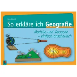 So erkläre ich Geografie, Schulbücher von Johannes Schmidt