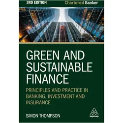 Green and Sustainable Finance, Fachbücher von Simon Thompson