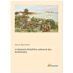 In Deutsch-Ostafrika während des Aufstandes, Ratgeber von Oscar Baumann