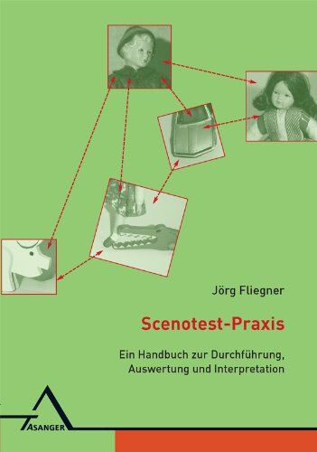 Jörg Fliegner - Scenotest-Praxis: Ein Handbuch zur Durchführung, Auswertung und Interpretation - Preis vom 30.09.2026 09:01:18 h