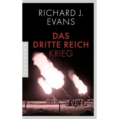 Das Dritte Reich, Taschenbuch von Richard J. Evans, Pantheon, 978-3-570-55481-4