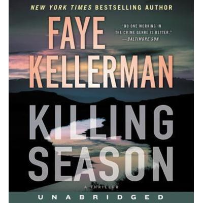 Killing Season CD: A Thriller - Faye Kellerman, CD, 9780062444110