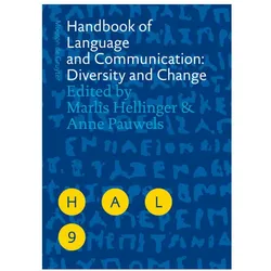 Handbook of Language and Communication: Diversity and Change, Fachbücher von Marlis Hellinger, Anne Pauwels