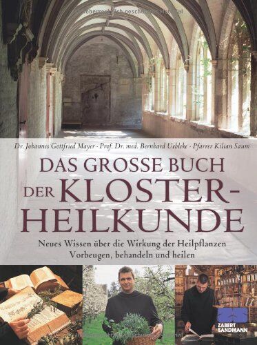 Mayer, Johannes Gottfried - Das große Buch der Klosterheilkunde - Preis vom 18.10.2026 15:28:09 h