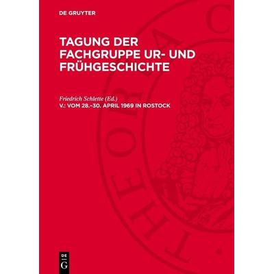 vom 28.–30. April 1969 in Rostock, Gebundene Ausgabe von , De Gruyter, 978-3-11-274754-4