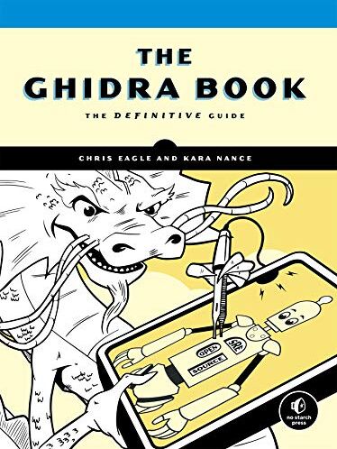 Chris Eagle - The Ghidra Book: The Definitive Guide - Preis vom 11.10.2026 15:43:13 h