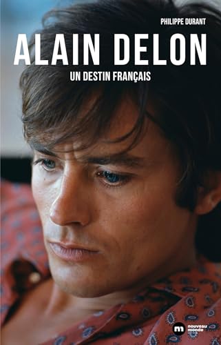 Philippe Durant - Alain Delon : un destin français - Preis vom 30.09.2026 22:30:23 h