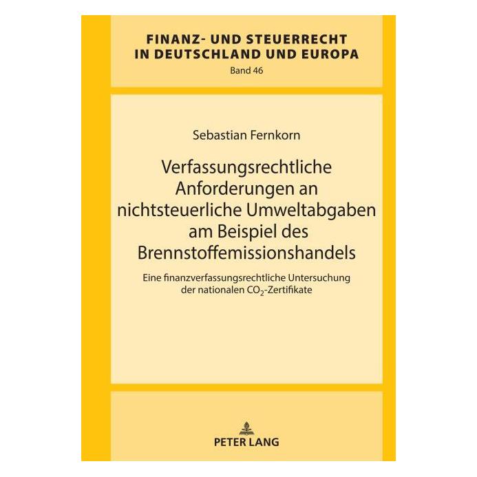 Peter Lang Fernkorn:Verfassungsrechtliche Anforder (Deutsch, Hardcover, Sebastian Fernkorn) (67841440)