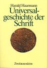 Harald Haarmann - Universalgeschichte der Schrift - Preis vom 11.10.2026 03:10:56 h