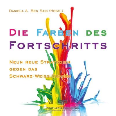 Die Farben des Fortschritts - Daniela A. Ben Said,Harriet Delanie,Biyon Kattilathu,Nina Herrmann,Gabriele Jansen, Audio, 9783945112496