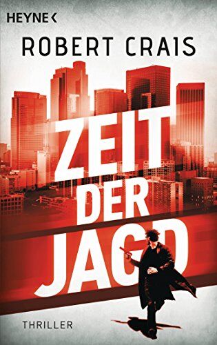 Robert Crais - Zeit der Jagd: Thriller - Preis vom 11.10.2026 15:43:13 h