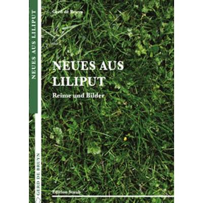Neues aus Liliput, Taschenbuch von Gerd de Bruyn, Skript, 978-3-928249-81-2