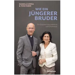 Wie ein jüngerer Bruder, Sachbücher von Toni Faber, Danielle Spera