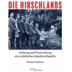Die Hirschlands, Biografien von Norbert Fabisch