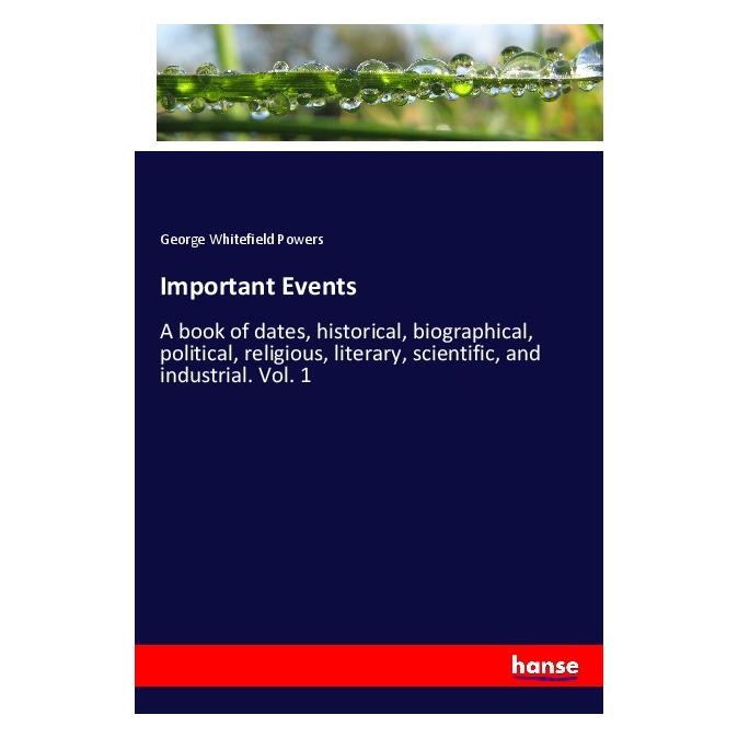 Hansebooks Important Events (Englisch, Softcover, George Whitefield Powers) (56045453)