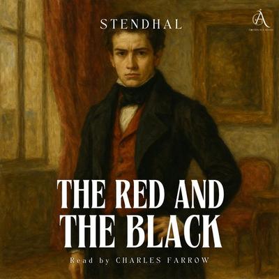 The Red and the Black - Audiobook - Stendhal Stendhal,Classic Audiobooks, Audio, 4069828459632