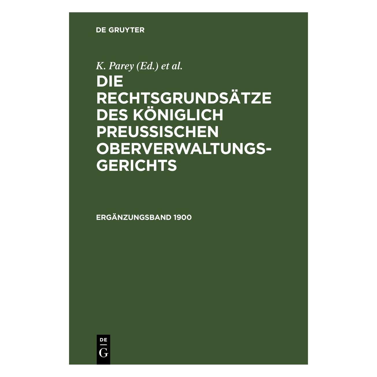 De Gruyter Die Rechtsgrundsätze des Königlich Preu (Deutsch, Hardcover, K Parey) (67780799)