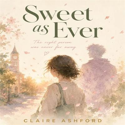Sweet as Ever - Claire Ashford, Audio, 4071498607725
