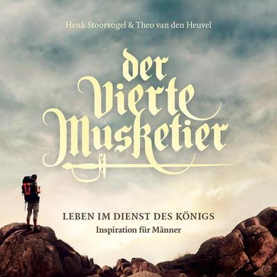 Der vierte Musketier - Henk Stoorvogel,Theo van den Heuvel, Audio, 9783957343536