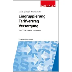 Eingruppierung Tarifvertrag Versorgung, Sachbücher von Thomas Mohr, Annett Gamisch