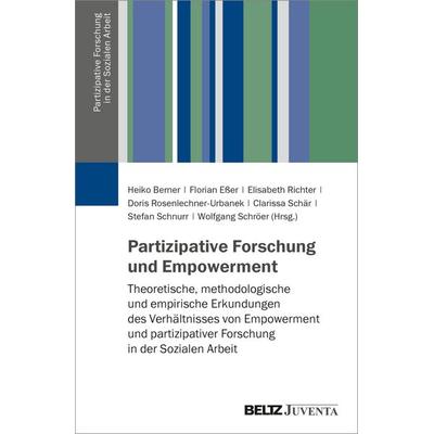 Partizipative Forschung und Empowerment, Taschenbuch von , Juventa Verlag ein Imprint der Beltz Verlagsgruppe GmbH & Co. KG, 978-3-7799-8829-8