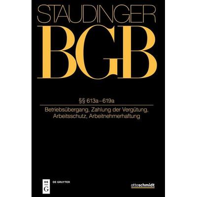 §§ 613a-619a, Gebundene Ausgabe von , Otto Schmidt/De Gruyter, 978-3-8059-1406-2
