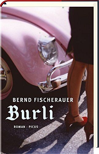 Bernd Fischerauer - Burli: Roman - Preis vom 13.10.2026 11:25:28 h
