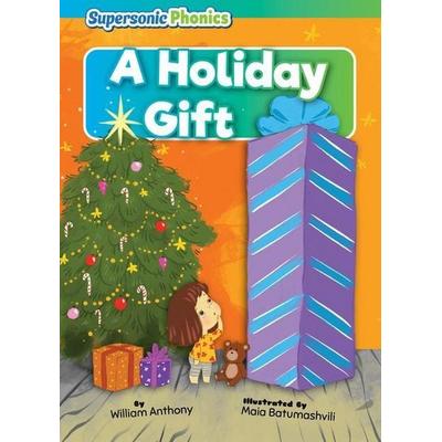 A Holiday Gift, Taschenbuch von William Anthony, Bearport Publishing by Flutterbee