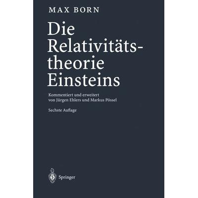 Die Relativitätstheorie Einsteins, Taschenbuch von Max Born, Springer Berlin, 978-3-642-64939-4