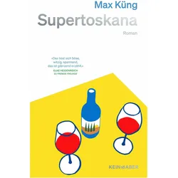 Supertoskana, Belletristik von Max Küng