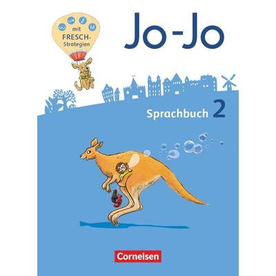Jo-Jo Sprachbuch - Allgemeine Ausgabe - Neubearbeitung 2016. 2. Schuljahr - Sprachbuch, Taschenbuch von Martin Wörner,Henriette Naumann-Harms,Sandra