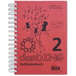 Edition DUX Das Ding 2 - Kultliederbuch - Notenbuch