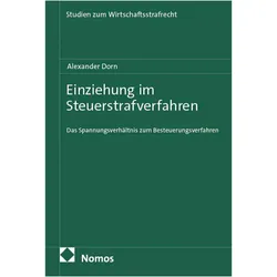 Einziehung im Steuerstrafverfahren, Fachbücher von Alexander Dorn