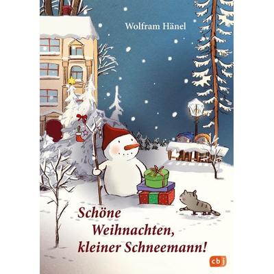 Schöne Weihnachten, kleiner Schneemann!, Gebundene Ausgabe von Wolfram Hänel, CBJ, 978-3-570-17668-9