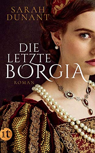 Sarah Dunant - Die letzte Borgia: Roman (insel taschenbuch) - Preis vom 13.10.2026 11:25:28 h