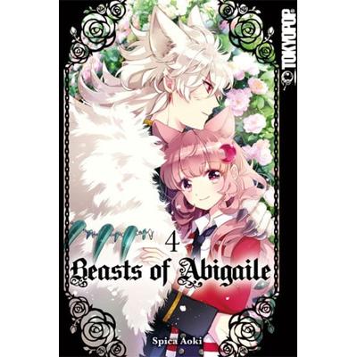 Beasts of Abigaile 04, Taschenbuch von Spica Aoki, Tokyopop GmbH