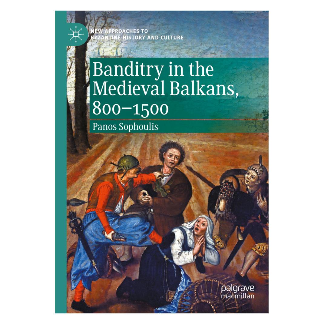 Springer Banditry in the Medieval Balkans, 800-1500 (Englisch, Softcover, Panos Sophoulis) (56216430)