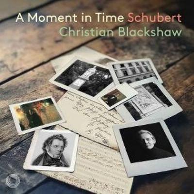 Schubert: A Moment in Time - Christian Blackshaw, CD