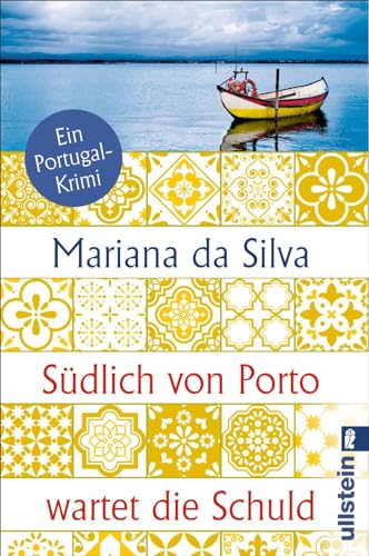 Mariana da Silva - Südlich von Porto wartet die Schuld: Ein Portugal-Krimi Mord an der portugiesischen Küste: Dieses Team ermittelt zwischen Pastel de nata und Bacalhau - Preis vom 09.10.2026 07:28:09 h